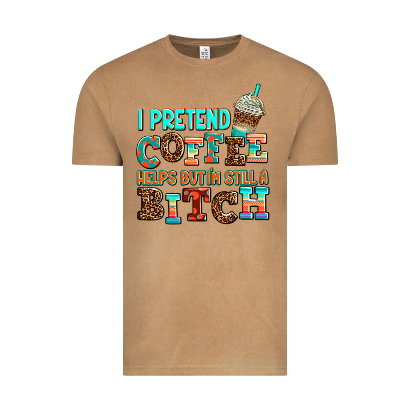 ı Pretend Coffee Helps But ı Am Still A Bitch Vintage Tee by AdoDesignShop | Teevron