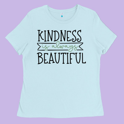 Ladies Tee kindness