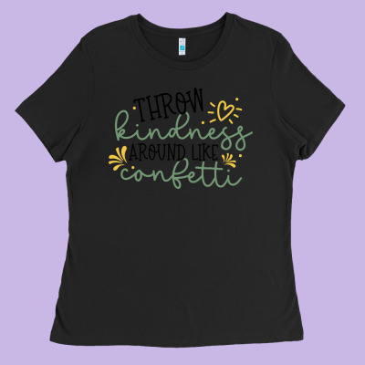 Ladies Tee kindness