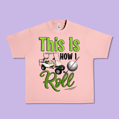 This Is How I Roll Urban Heavy Tee Designed By Artiststas