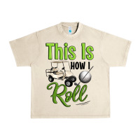 Sandshell this is how i roll Urban Heavy Tee - Artiststas