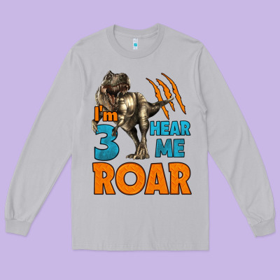 I'm Three Hear Me Roar Dinosaur Birthday Long Sleeve Tee Designed By Lillyallendesigns