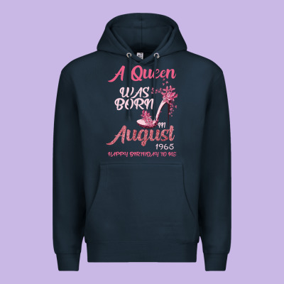 A Queen Was Born In August 1965 Happy Birthday To Me 55 Years Old Premium Hoodie Designed By Bettercallsaul