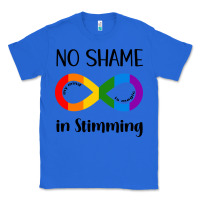 True Royal no Shame Stimming Classic Tee - CowhideDigitalArt
