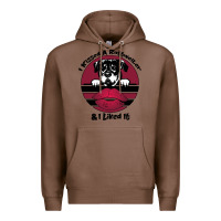Chestnut I kissed a dog and I like it Premium Hoodie - Bettercallsaul