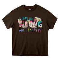Chocolate Brown i may be wrong but i doubt it Heavy Core Tee - Zillion Design Studio