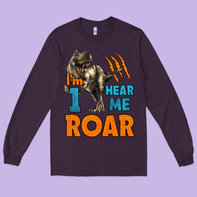 I'm One Hear Me Roar Dinosaur Birthday Long Sleeve Tee Designed By Lillyallendesigns