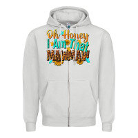 Dove Grey oh honey i am that mawmaw nca Zipper Hoodie - NancyCooperArtShop