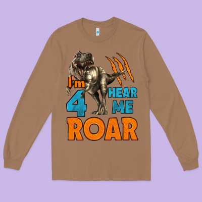I'm Four Hear Me Roar Dinosaur Birthday Long Sleeve Tee Designed By Lillyallendesigns