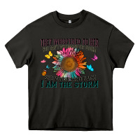 Asphalt they whispered to her you can't withstand the stor Heavy Core Tee - Zillion Design Studio