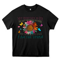 Black they whispered to her you can't withstand the stor Heavy Core Tee - Zillion Design Studio