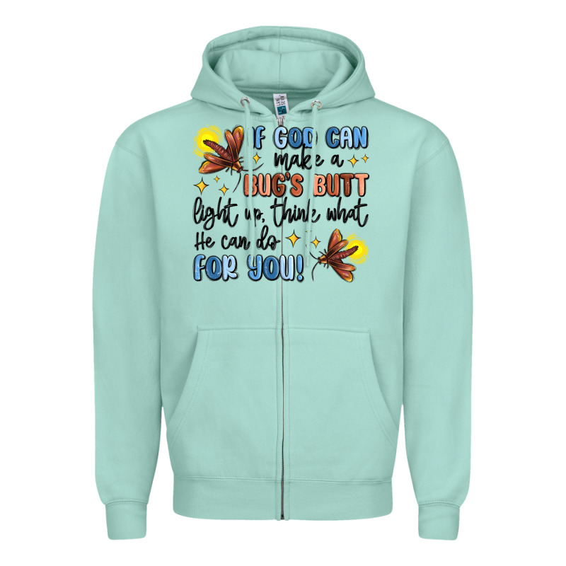 If God Can Make A Bugs Butt Light Up Zipper Hoodie by MaliasSmallBusiness | Teevron