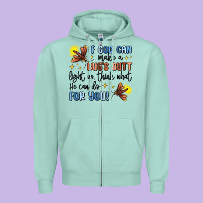 If God Can Make A Bugs Butt Light Up Zipper Hoodie Designed By Maliassmallbusiness