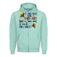 Seafoam if god can make a bugs butt light up Zipper Hoodie - MaliasSmallBusiness