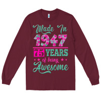 Burgundy made in 1947, 75 years of being awesome kopya Long Sleeve Tee - Jasminsmagicworld