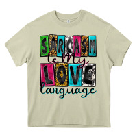 Mossy sarcasm is my love language Heavy Core Tee - Zillion Design Studio