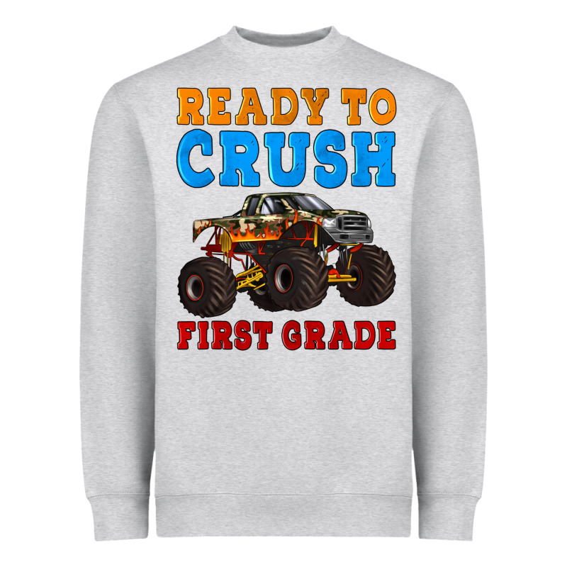 Ready To Crush First Grade Heavyweight Sweatshirt by Artiststas | Teevron