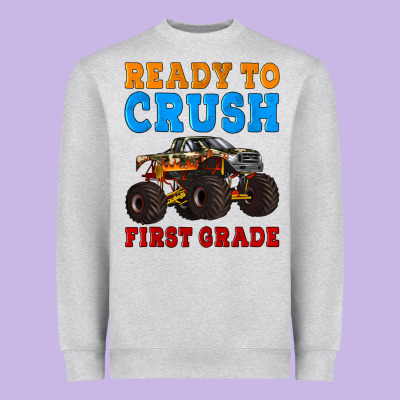 Ready To Crush First Grade Heavyweight Sweatshirt Designed By Artiststas