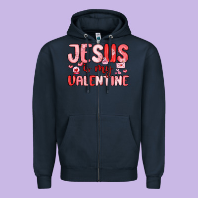 Jesus Is My Valentine Zipper Hoodie Designed By Maliassmallbusiness
