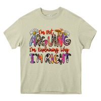 Mossy i'm not arguing i'm explaining why i'm right Heavy Core Tee - Zillion Design Studio