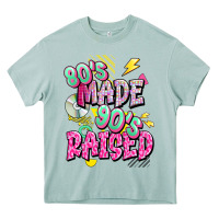 80s Made 90s Raised Heavy Core Tee | Teevron