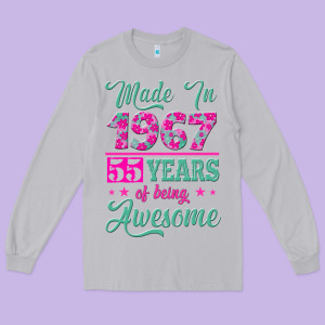 Made In 1967, 55 Years Of Being Awesome Long Sleeve Tee Designed By Jasminsmagicworld