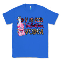 True Royal V is For Valentine Vodka Classic Tee - CowhideDigitalArt