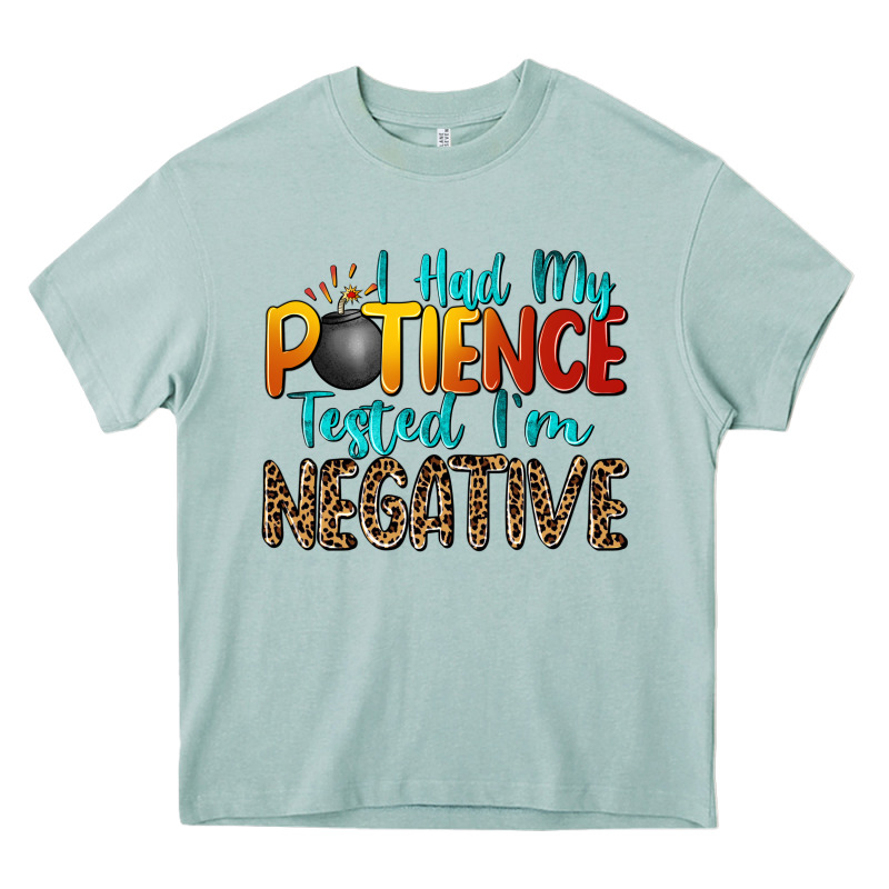 I Had My Patience Tested I'm Negative Heavy Core Tee by Zillion Design Studio | Teevron