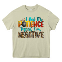Mossy i had my patience tested i'm negative Heavy Core Tee - Zillion Design Studio