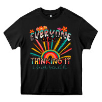 Black everyone was thinking it i just said it Heavy Core Tee - Zillion Design Studio