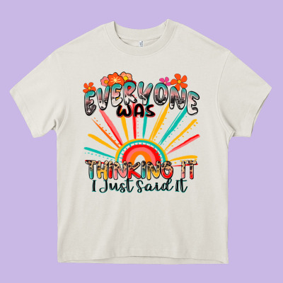 Everyone Was Thinking It I Just Said It Heavy Core Tee Designed By Zillion Design Studio