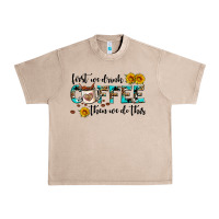 French Oak first we drink coffee then we do this Urban Heavy Tee - AdoDesignShop