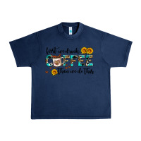 Navy first we drink coffee then we do this Urban Heavy Tee - AdoDesignShop