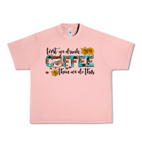 Salmon first we drink coffee then we do this Urban Heavy Tee - AdoDesignShop