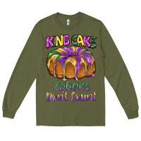 Army Green mardi gras king cage calories don't count Long Sleeve Tee - BarkalooDesign