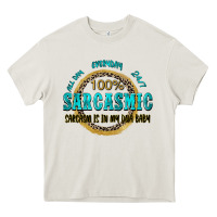 Cream all day everyday 247 100 sarcasmic sarcasm is in m Heavy Core Tee - Zillion Design Studio