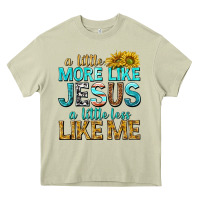 Mossy a little more like jesus a little less like me Heavy Core Tee - texasbilliewilder