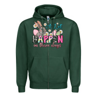 Sports Green A lot can happen in three days Zipper Hoodie - NancyCooperArtShop
