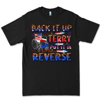 Black back it up terry put it in reverse billie wilder Premium Tee - texasbilliewilder