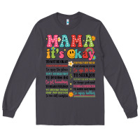 Smoke mama its okay Long Sleeve Tee - JahusDesignShop
