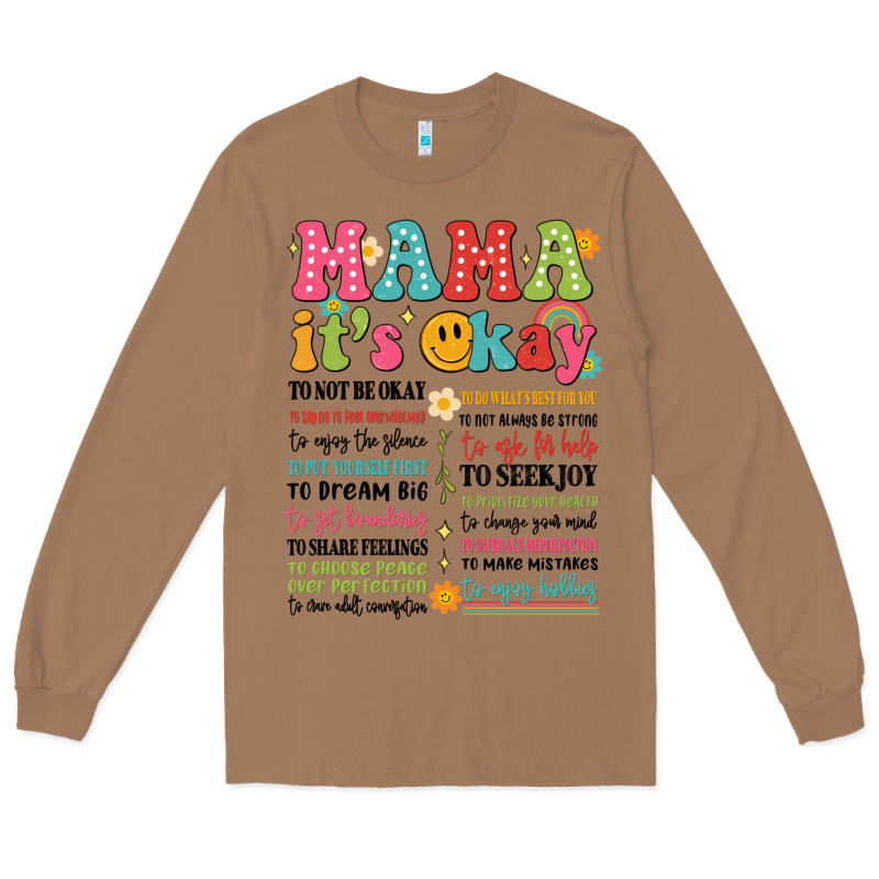 Mama Its Okay Long Sleeve Tee by JahusDesignShop | Teevron