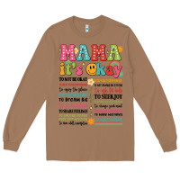 Toasted Coconut mama its okay Long Sleeve Tee - JahusDesignShop