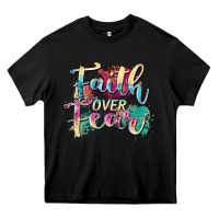 Black faith over fear Heavy Core Tee - Zillion Design Studio