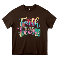 Chocolate Brown faith over fear Heavy Core Tee - Zillion Design Studio