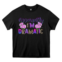 Black apparently im dramatic Heavy Core Tee - texasbilliewilder