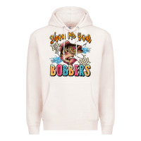 Pale Pink show me your bobbers Premium Hoodie - JahusDesignShop
