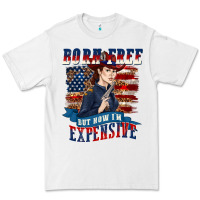 White born free but now im expensive Premium Tee - texasbilliewilder