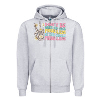 Heather Grey dont be part of the problem Zipper Hoodie - MaliasSmallBusiness