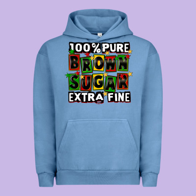 100 Pure Brown Sugar Extra Fine Urban Hoodie Designed By Cowgirlartshop
