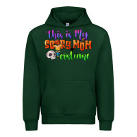 Forest Green this is my scary mom costume Urban Hoodie - CowGirlArtShop